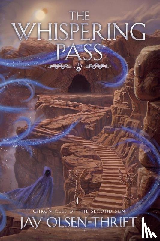 Olsen-Thrift, Jay - The Whispering Pass