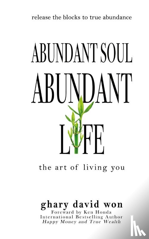Won, Ghary David - Abundant Soul, Abundant Life