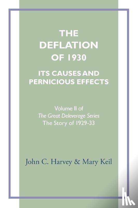 Harvey, John C, Keil, Mary - The Deflation of 1930