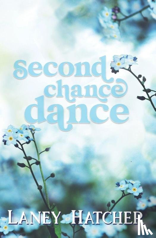 Hatcher, Laney - Second Chance Dance