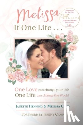 Henning, Janette, Camp, Melissa - Melissa If One Life . . .