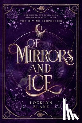 Blake, Locklyn - Of Mirrors and Ice
