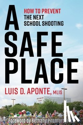 Aponte, Luis D. - A Safe Place