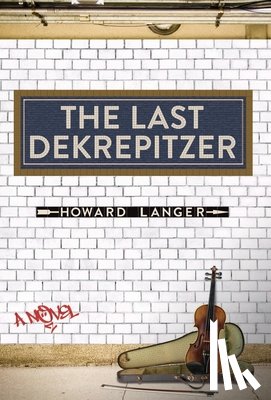 Langer, Howard - Langer, H: Last Dekrepitzer