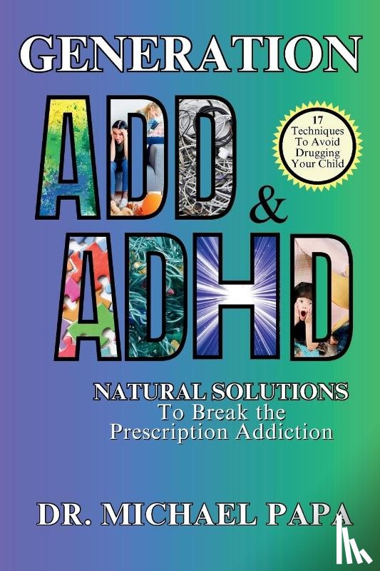 Papa, Michael - Generation ADD & ADHD