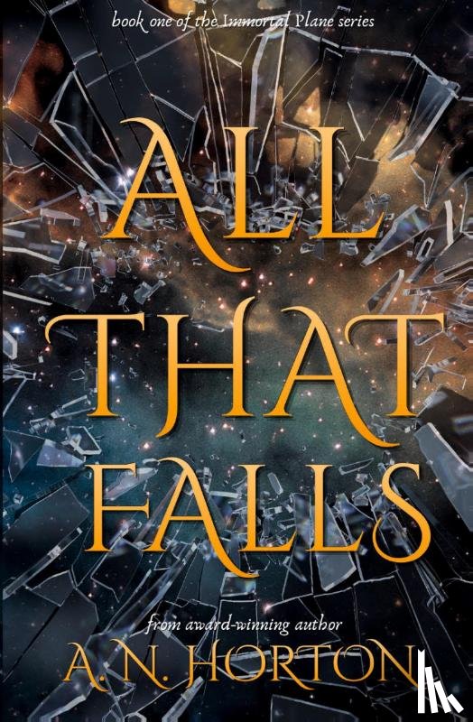 Horton, A. N. - All That Falls