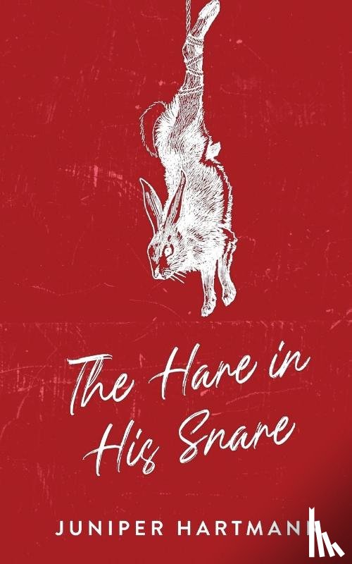 Hartmann, Juniper - The Hare in His Snare