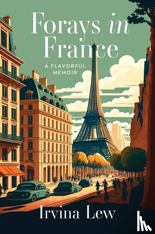 Lew, Irvina - Forays in France