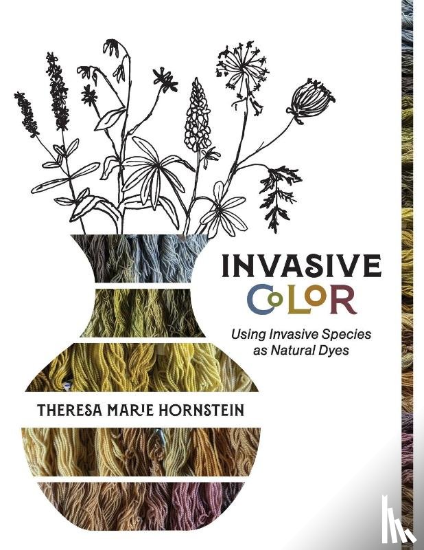Hornstein, Theresa - Invasive Color