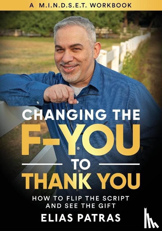 Patras, Elias - Changing the F-YOU to Thank You