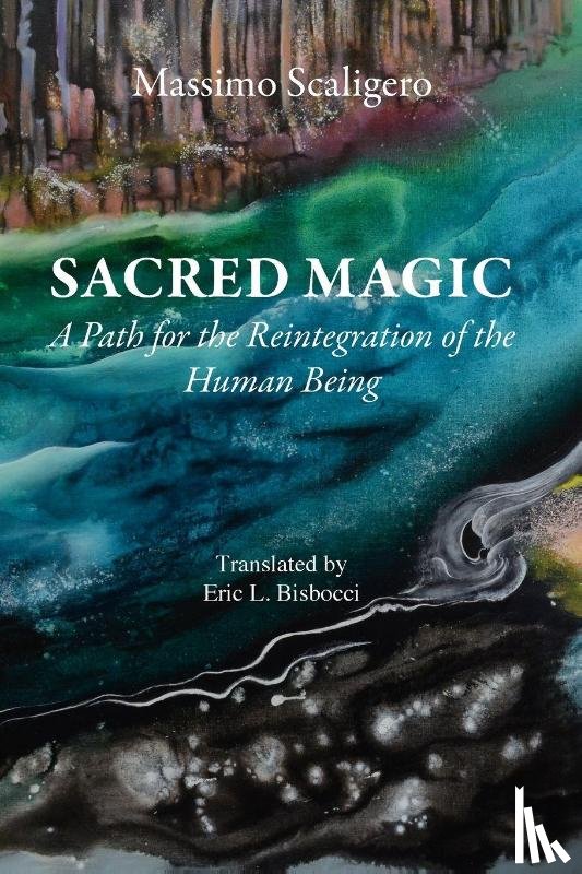 Scaligero, Massimo - Sacred Magic