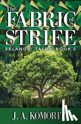 Komorita, Judith A - The Fabric of Strife