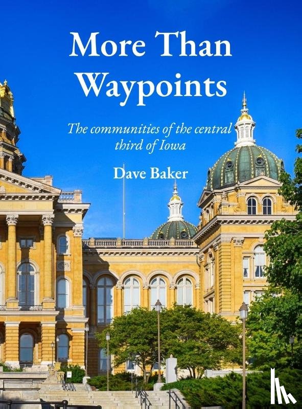 Baker, Dave - More Than Waypoints