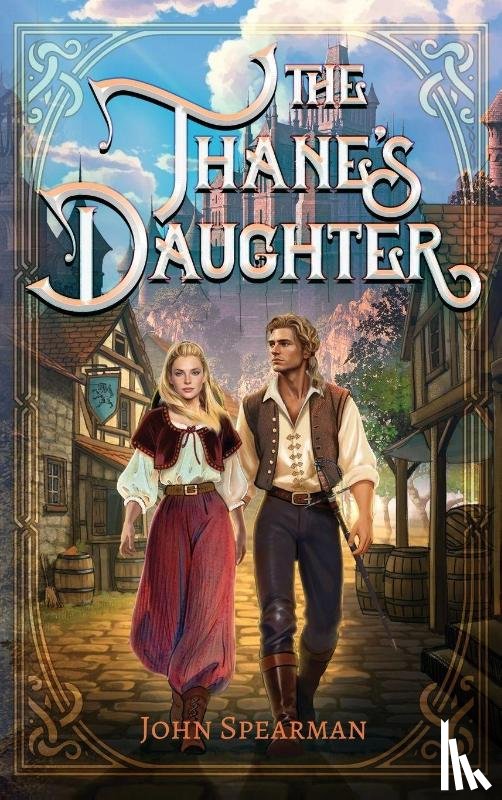 Spearman, John J - The Thane's Daughter
