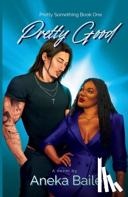 Bailey, Aneka - Pretty Good