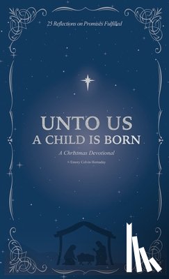 Colvin Hornaday, Emory - Unto Us a Child is Born