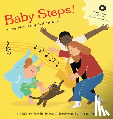 Harris, Camille V. - Baby Steps: A sing-along Bebop book for kids!