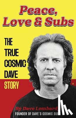 Lombardy, Dave - Peace, Love & Subs