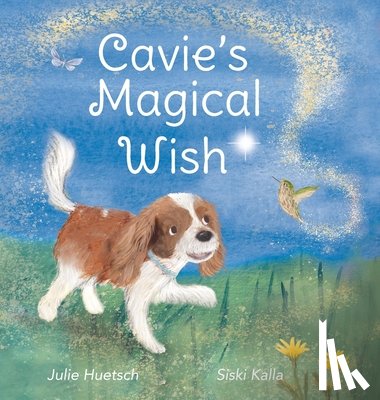 Huetsch, Julie - Cavie's Magical Wish