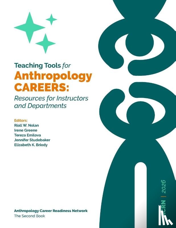 Nolan, Riall, Briody, Elizabeth, Greene, Irene - Teaching Tools for Anthropology Careers