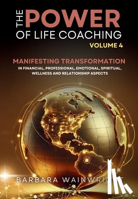 Wainwright, Barbara - Wainwright, B: Power of Life Coaching Volume 4
