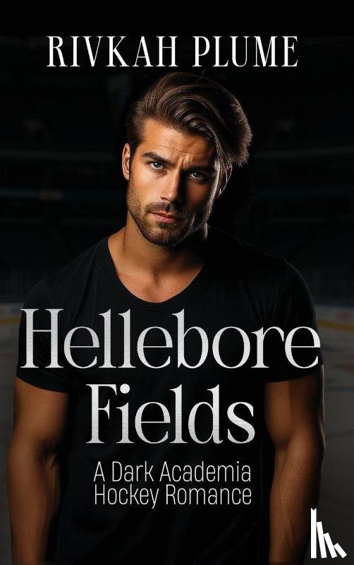 Plume, Rivkah - Hellebore Fields