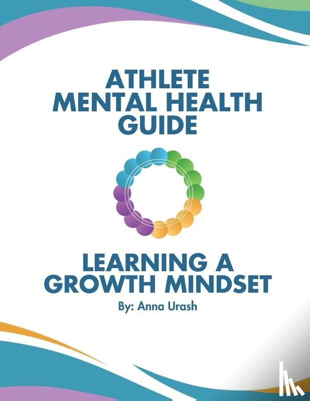 Urash, Anna K - Athlete Mental Health Guide