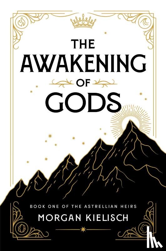 Kielisch, Morgan - The Awakening of Gods