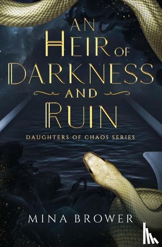 Brower, Mina - An Heir of Darkness and Ruin
