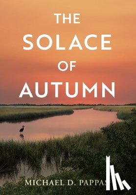 Pappas, Michael D. - The Solace of Autumn