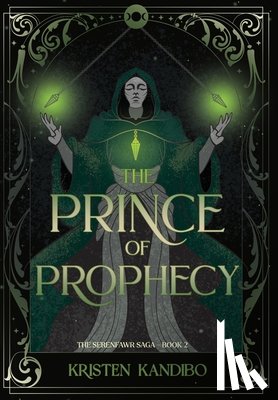 Kandibo, Kristen - The Prince of Prophecy