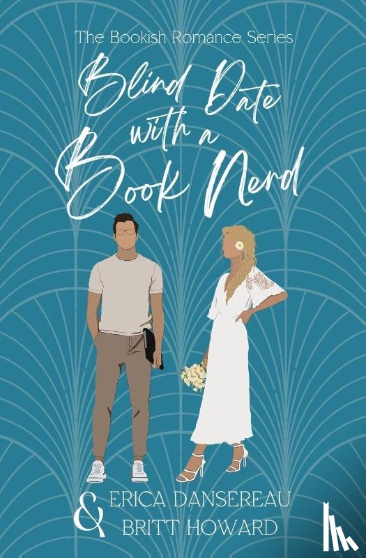 Dansereau, Erica, Howard, Britt - Blind Date with a Book Nerd