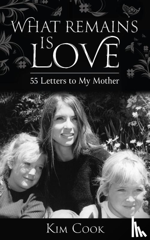 Cook, Kim - What Remains Is Love