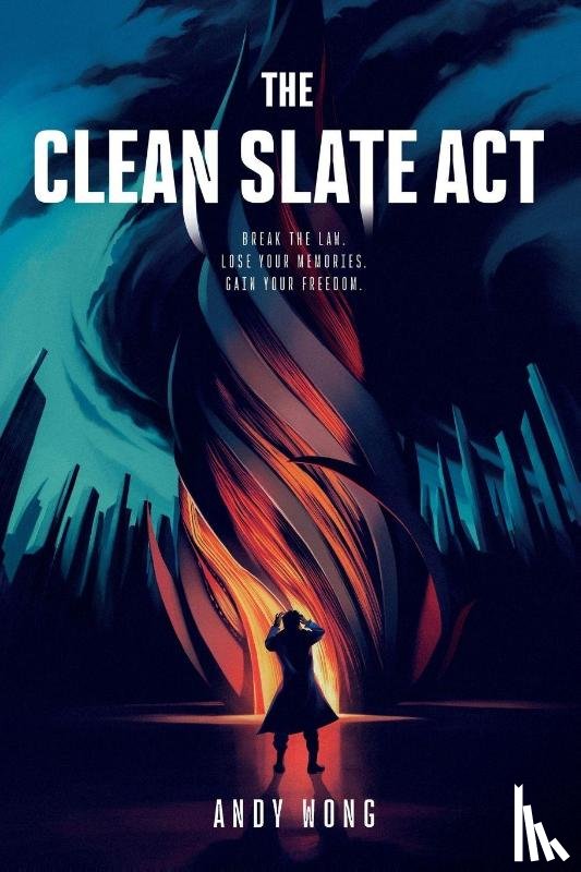 Wong, Andy - The Clean Slate Act