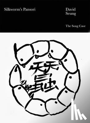 David, Seung - Silkworm's Pansori