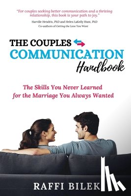 Bilek, Raffi - The Couples Communication Handbook
