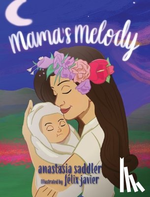 Saddler, Anastasia - Mama's Melody