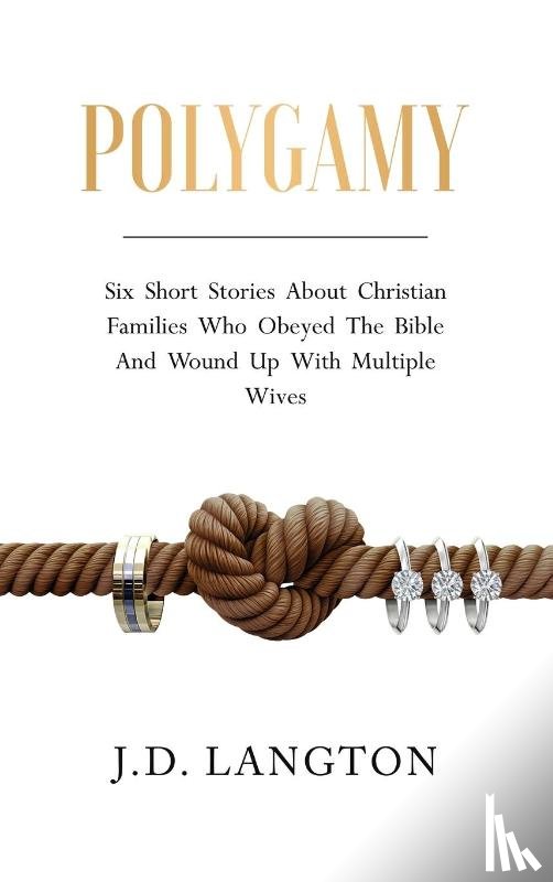 Langton, J. D. - Polygamy