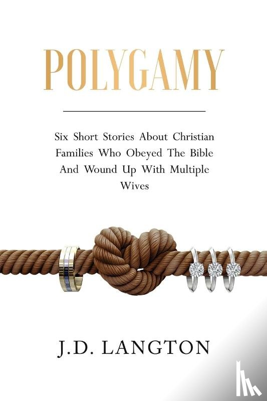 Langton, J. D. - Polygamy