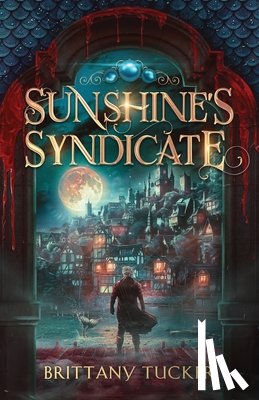 Tucker, Brittany - Sunshine's Syndicate