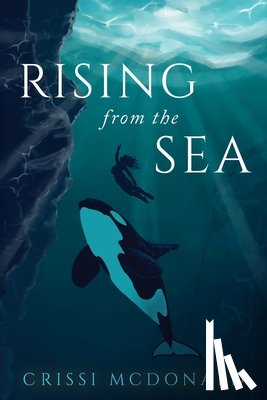 McDonald, Crissi - Rising From the Sea