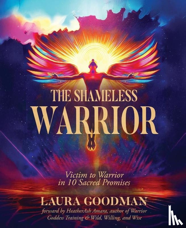 Goodman, Laura - The Shameless Warrior