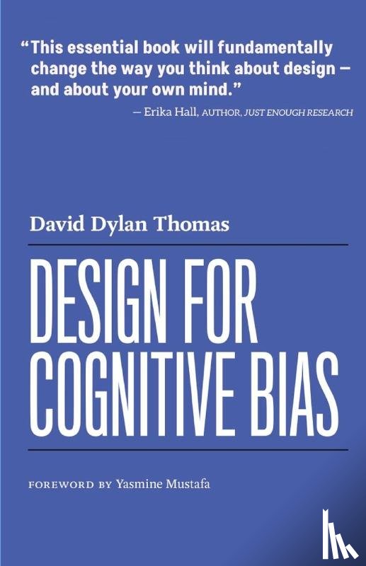 Thomas, David Dylan - Design for Cognitive Bias