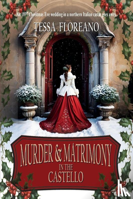 Floreano, Tessa - Murder & Matrimony in the Castello