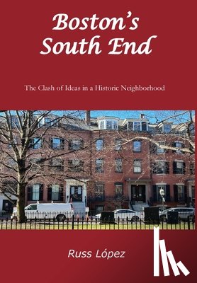 López, Russ - López, R: Boston's South End