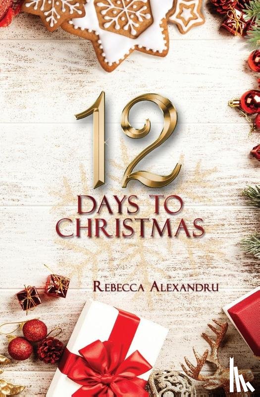 Alexandru, Rebecca - 12 Days to Christmas
