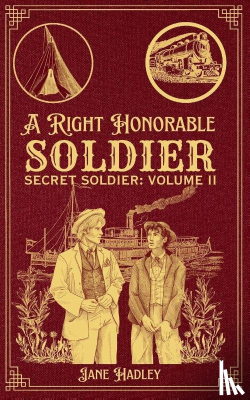 Hadley, Jane - A Right Honorable Soldier