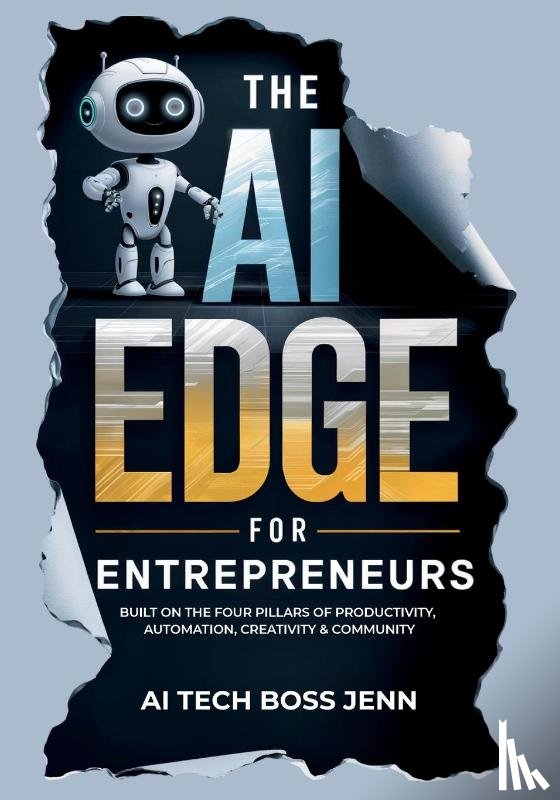 Eastmond, Jennifer - The AI Edge for Entrepreneurs