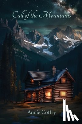 Coffey, Annie - Call of the Mountains