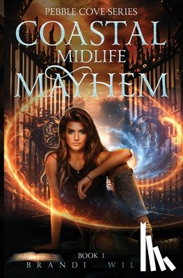 Wilde, Brandi - Coastal Midlife Mayhem